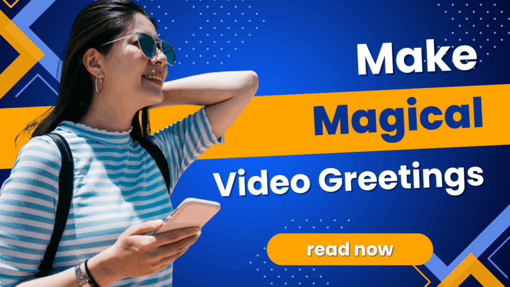 Personalized video greetings